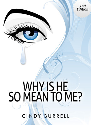 Why is He So Mean To Me?  (2nd Edition)